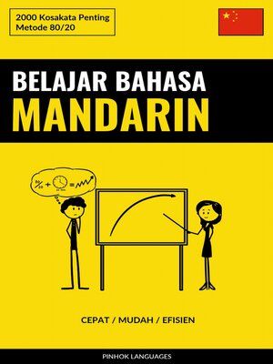 cover image of Belajar Bahasa Mandarin--Cepat / Mudah / Efisien